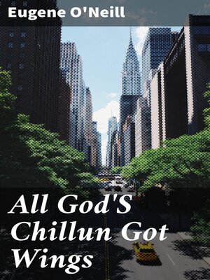 cover image of All God'S Chillun Got Wings